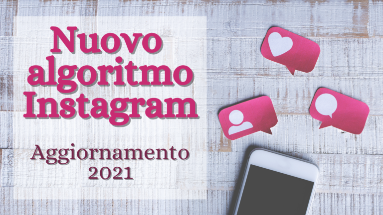 nuovo algoritmo instagram del 2021